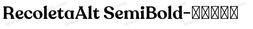 RecoletaAlt SemiBold字体转换